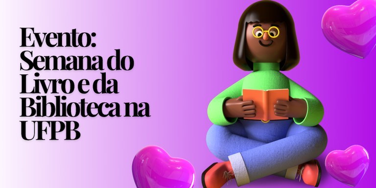 Evento: Semana do Livro e da Biblioteca na UFPB